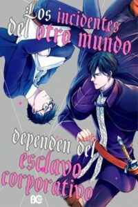 Los incidentes del otro mundo dependen del esclavo corporativo