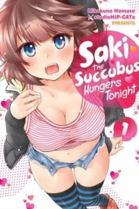 Saki the Succubus Hungers Tonight