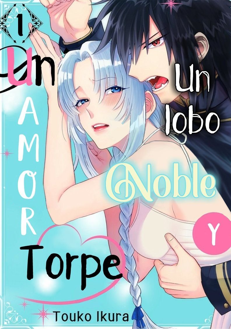 Un lobo noble y un amor torpe